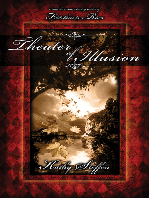 Title details for Theater of Illusion by Kathy Steffen - Available